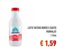 Offerta per Parmalat - Latte Intero Bontà E Gusto a 1,59€ in Conad