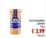 Offerta per Asdomar - Filetti Di Sgombro a 3,99€ in Conad