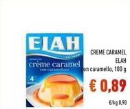 Offerta per Elah - Creme Caramel a 0,89€ in Conad