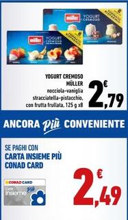Offerta per Muller - Yogurt Cremoso a 2,79€ in Conad Superstore