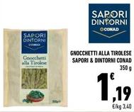 Offerta per Conad - Gnocchetti Alla Tirolese Sapori & Dintorni a 1,19€ in Conad Superstore