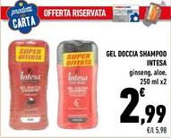 Offerta per Intesa - Gel Doccia Shampoo a 2,99€ in Conad Superstore