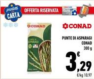 Offerta per Conad - Punte Di Asparagi a 3,29€ in Conad Superstore