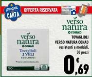 Offerta per Conad - Tovaglioli Verso Natura a 0,69€ in Conad Superstore