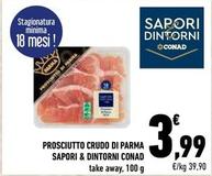 Offerta per Conad - Prosciutto Crudo Di Parma Sapori & Dintorni a 3,99€ in Conad Superstore