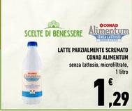 Offerta per Conad - Latte Parzialmente Scremato Alimentum a 1,29€ in Conad Superstore