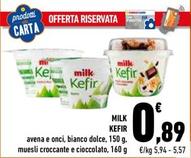 Offerta per Milk - Kefir a 0,89€ in Conad Superstore