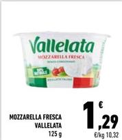 Offerta per  Vallelata - Mozzarella Fresca  a 1,29€ in Conad City
