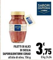 Offerta per  Conad - Filetti Di Alici Di Sicilia Sapori&Dintorni  a 3,75€ in Conad City