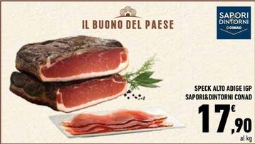 Offerta per  Conad - Speck Alto Adige IGP Sapori&Dintorni  a 17,9€ in Conad City