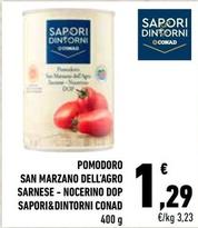 Offerta per  Conad - Pomodoro San Marzano Dellagro Sarnese Nocerino DOP Sapori&Dintorni  a 1,29€ in Conad City