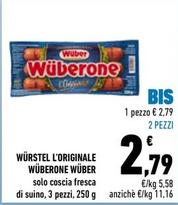 Offerta per  Wuber - Würstel L'Originale Wüberone a 2,79€ in Conad City