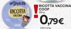 Offerta per Coop - Ricotta Vaccina a 0,79€ in Coop
