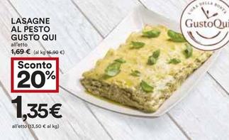 Offerta per Gusto Qui - Lasagne Al Pesto a 1,35€ in Coop