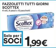 Offerta per Scottex - Fazzoletti Tutti Giorni a 1,99€ in Coop