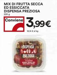 Offerta per Dispensa Preziosa - Mix Di Frutta Secca Ed Essiccata a 3,99€ in Coop