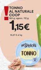 Offerta per Tonno a 1,15€ in Coop