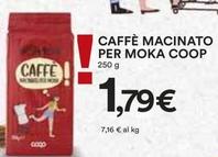 Offerta per Coop - Caffè Macinato Per Moka a 1,79€ in Coop