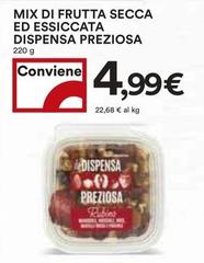 Offerta per Dispensa Preziosa - Mix Di Frutta Secca Ed Essiccata a 4,99€ in Coop