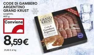 Offerta per Grand Krust - Code Di Gambero Argentino a 8,59€ in Coop