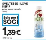 Offerta per Sveltesse I Love Kefir a 1,39€ in Coop