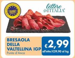 Offerta per Lettere Dall'italia - Bresaola Della Valtellina IGP a 2,99€ in MD