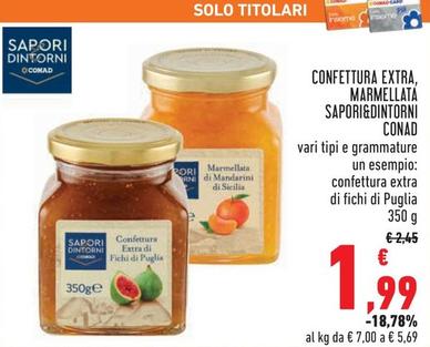 Offerta per Conad - Sapori&Dintorni Confettura Extra, Marmellata a 1,99€ in Conad
