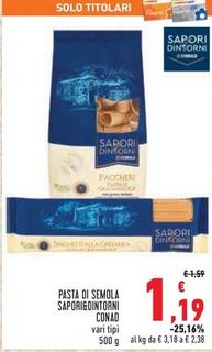 Offerta per Conad - Sapori&Dintorni Pasta Di Semola a 1,19€ in Conad