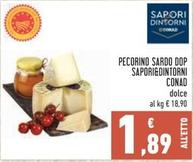 Offerta per Conad - Sapori&Dintorni Pecorino Sardo DOP a 1,89€ in Conad