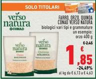 Offerta per Conad - Verso Natura Farro/Orzo/Quinoa a 1,85€ in Conad