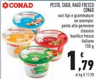 Offerta per Conad - Pesto/Sugo/Ragù Fresco a 1,79€ in Conad