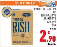 Offerta per Grandi Riso - Riso Del Delta Del Po IGP Terra Del Riso a 2,9€ in Conad