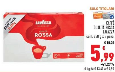 Offerta per Lavazza - Caffè Qualità Rossa a 5,99€ in Conad