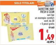 Offerta per Fresh & Clean - Salviettine Baby a 1,49€ in Conad