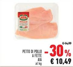 Offerta per Aia - Petto Di Pollo A Fette a 10,49€ in Conad City