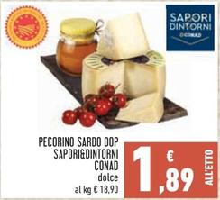 Offerta per Conad - Sapori&Dintorni Pecorino Sardo DOP  a 1,89€ in Conad City