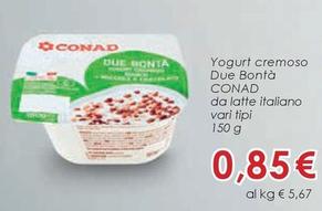 Offerta per Conad - Yogurt Cremoso Due Bonta Da Latte Italiano  a 0,85€ in Conad City