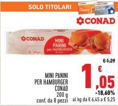 Offerta per Conad - Mini Panini Per Hamburger a 1,05€ in Conad City