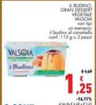 Offerta per Valsoia - Il Budino Gran Dessert Vegetale a 1,25€ in Conad City