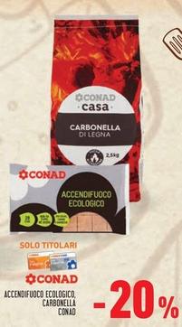 Offerta per Conad - Accendifuoco Ecologico, Carbonella in Conad Superstore