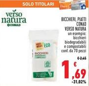 Offerta per Conad Verso Natura - Bicchieri, Piatti a 1,69€ in Conad Superstore