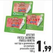 Offerta per Beretta - Affettati Fresca Salumeria Fratelli a 1,99€ in Conad Superstore