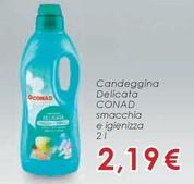 Offerta per Conad - Candeggina Delicata a 2,19€ in Conad Superstore
