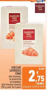 Offerta per Conad - Croissant Sapori & Idee a 2,75€ in Conad Superstore