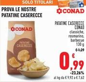 Offerta per Conad - Patatine Caserecce a 0,99€ in Conad Superstore