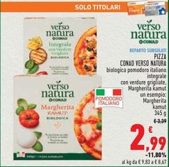 Offerta per Conad Verso Natura - Pizza a 2,99€ in Conad Superstore