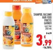 Offerta per Garnier - Shampoo, Balsamo Hair Food Fructis a 3,99€ in Conad Superstore