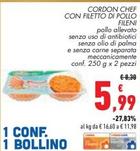 Offerta per Fileni - Cordon Chef Con Filetto Di Pollo a 5,99€ in Conad Superstore