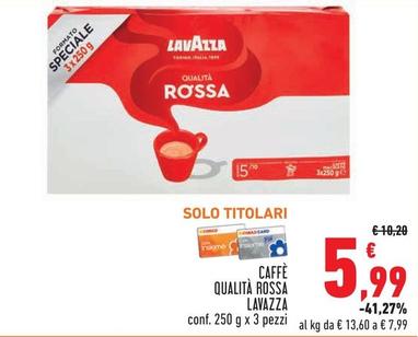 Offerta per Lavazza - Caffè Qualità Rossa a 5,99€ in Conad Superstore