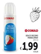 Offerta per Conad - Dolce Decoro Panna Spray a 1,99€ in Spazio Conad